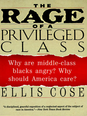 cover image of The Rage of a Privileged Class
